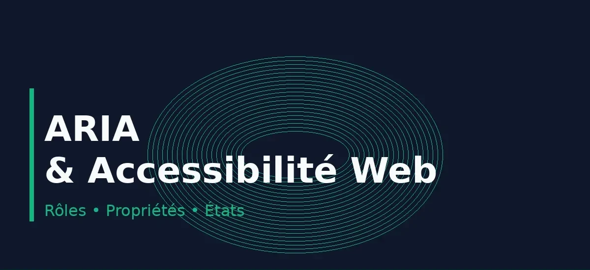 ARIA : attributs pour l'accessibilité web des interfaces
